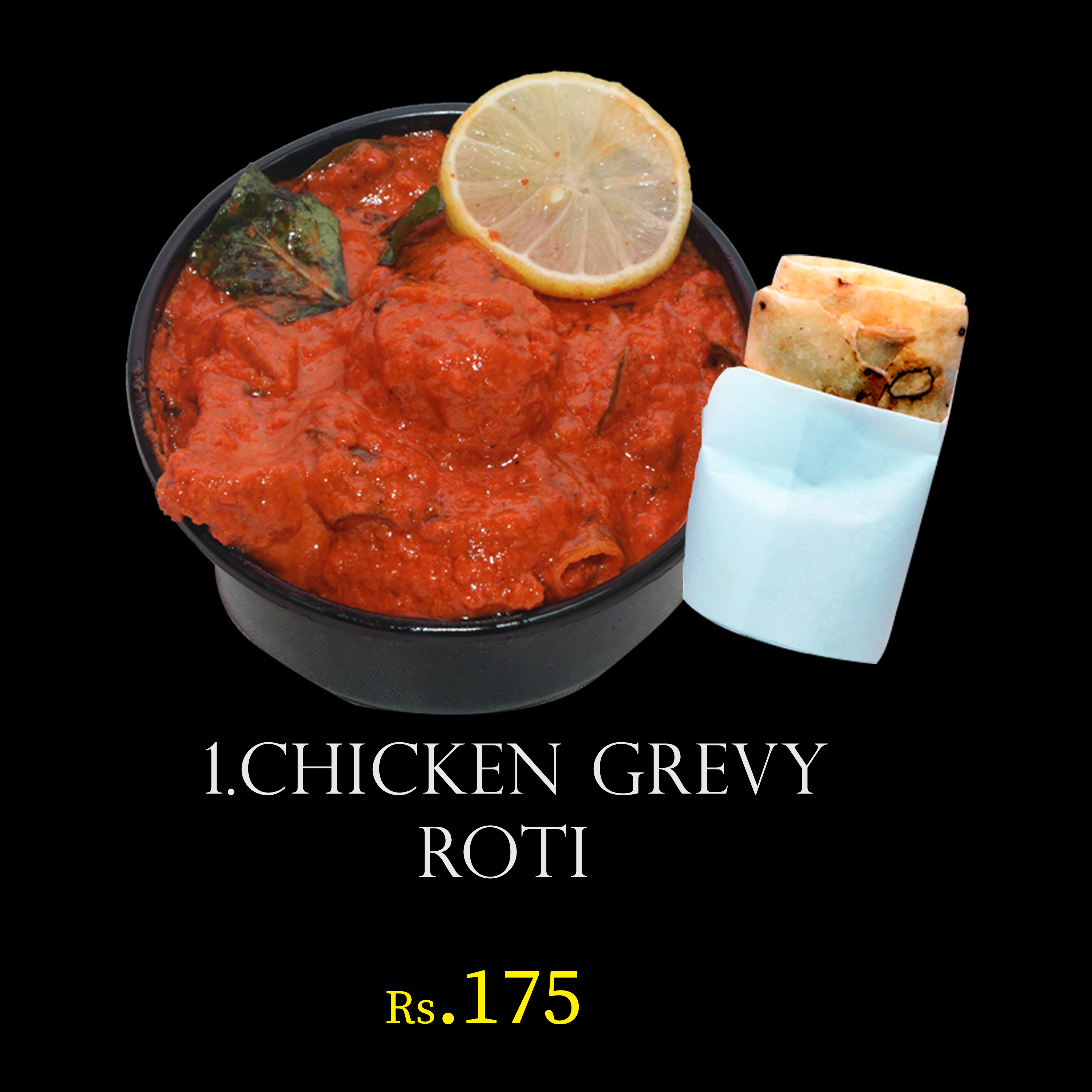 Rich Chicken Gravy and Roti with Lemon and Herbs BTM Layout
